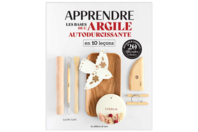 Apprendre l'argile autodurcissante en 10 leçons  - Libros de modelado - 10doigts.fr