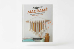 Livre : Objectif macrame : mes premieres creations  - Creative Haberdashery Books – 10doigts.fr