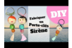 Tutorial en vídeo: ¿cómo fabricar un llavero sirena? - Actividades manuales para fabricar tus llaveros – 10doigts.fr