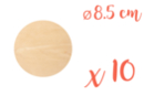 Support bois rond Ø 8,5 cm (Epaisseur : 3 mm) - 10 pièces - Wooden Shapes - 10doigts.fr
